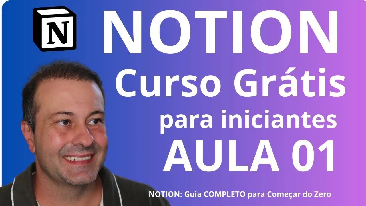 O que é o NOTION e Para que Serve   TUTORIAL GRATUITO   Aula 01