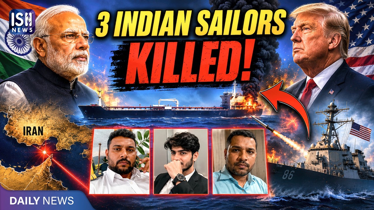 3 Indian Sailors Killed In US Navy Attack On Ship | ISH News
