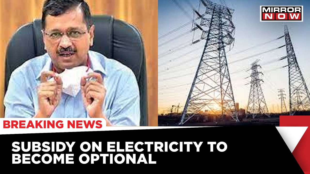 Kejriwal: Electricity Subsidy Optional From October 1 | Delhi Power Subsidy | Mirror Metro Show