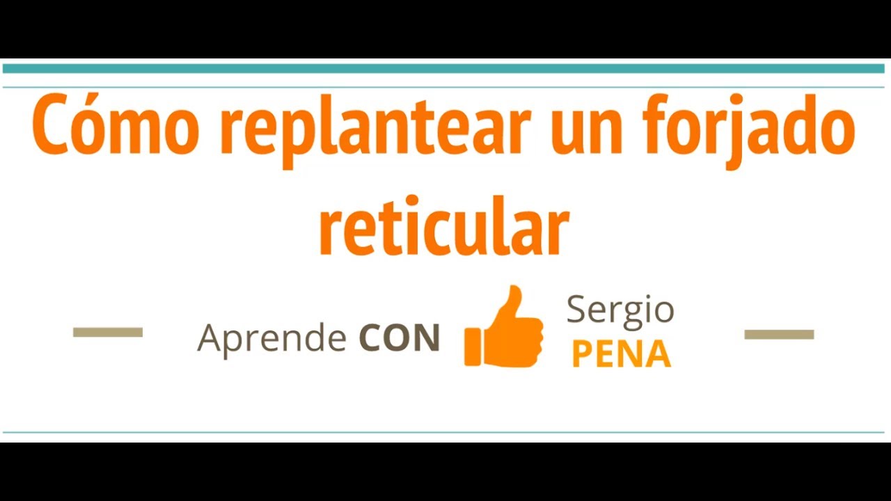 Cómo replantear un forjado reticular