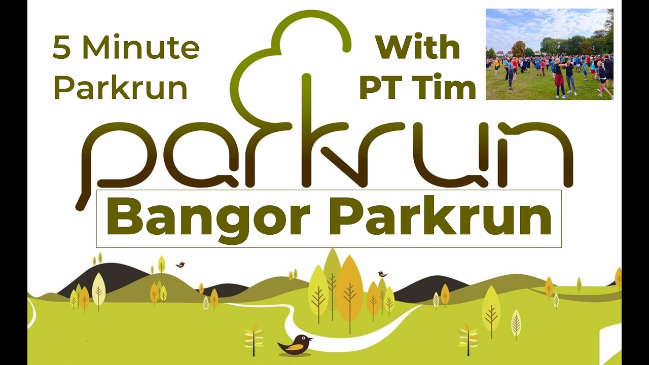 Bangor Parkrun in 5 minutes