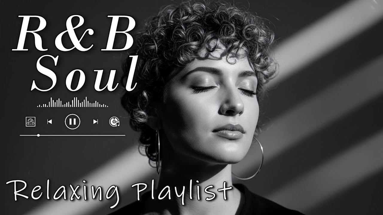 【R&B Soul】 Smooth Romantic R&B Soul – Heartfelt Chill Grooves for Relaxing Times