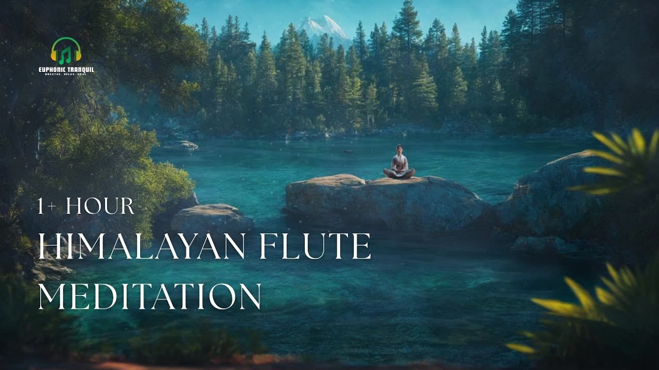 1 Hour Himalayan Flute Meditation 🎶 Deep Relaxation Music with Bansuri, Singing Bowls & Nature Sound