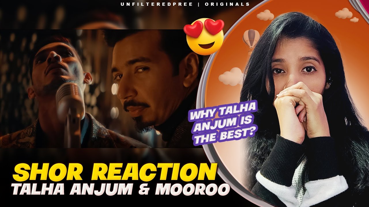 SHOR by Mooroo and TalhaAnjum Reaction | Prod. by Umair | Unfilteredpree