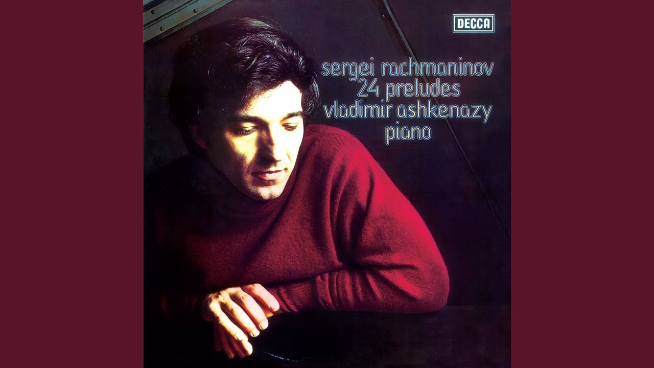 Rachmaninoff: 13 Preludes, Op. 32: No. 13 in D-Flat Major (Grave - Allegro - Grave)