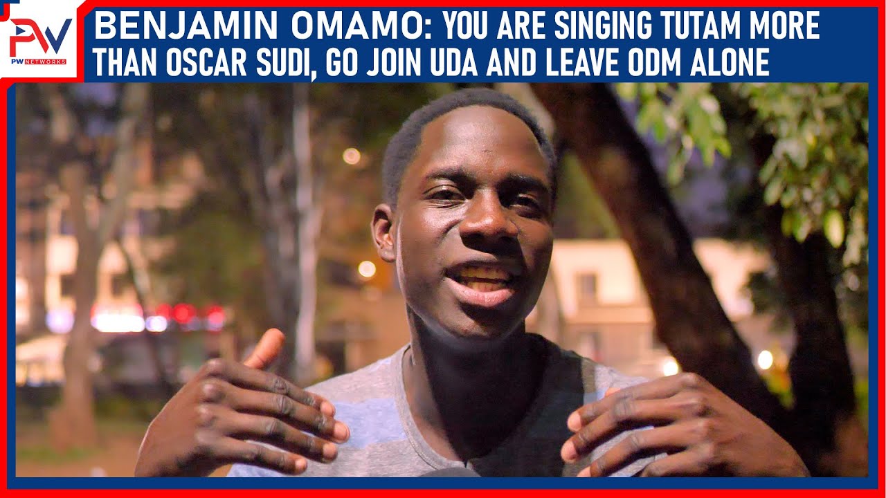 YOU ARE SINGING TUTAM MORE THAN OSCAR SUDI, GO JOIN UDA AND LEAVE ODM ALONE | BENJAMIN OMAMO