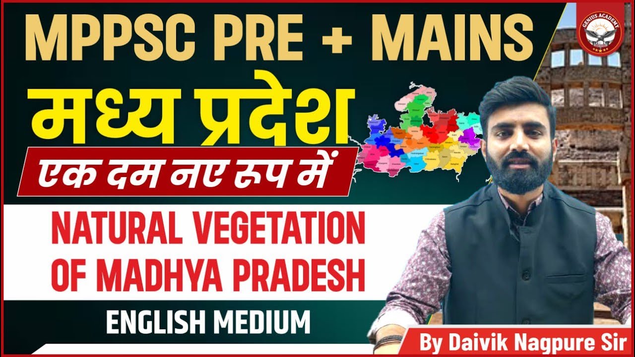 Forest in MP | Geography of MP | MPPSC Mains | Paper 1 Part - B | Genius Academy