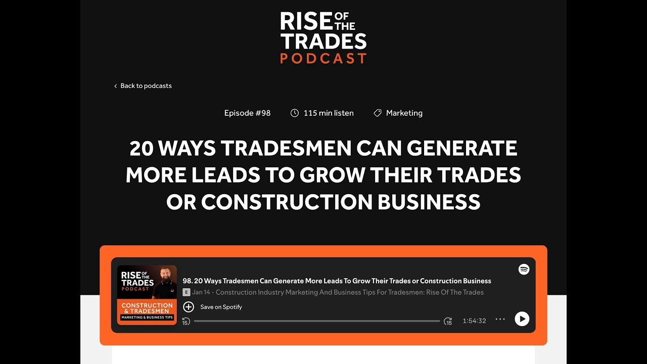 98: 20 Ways Tradesmen Can Generate More Leads To Grow Their Trades or Construction Business