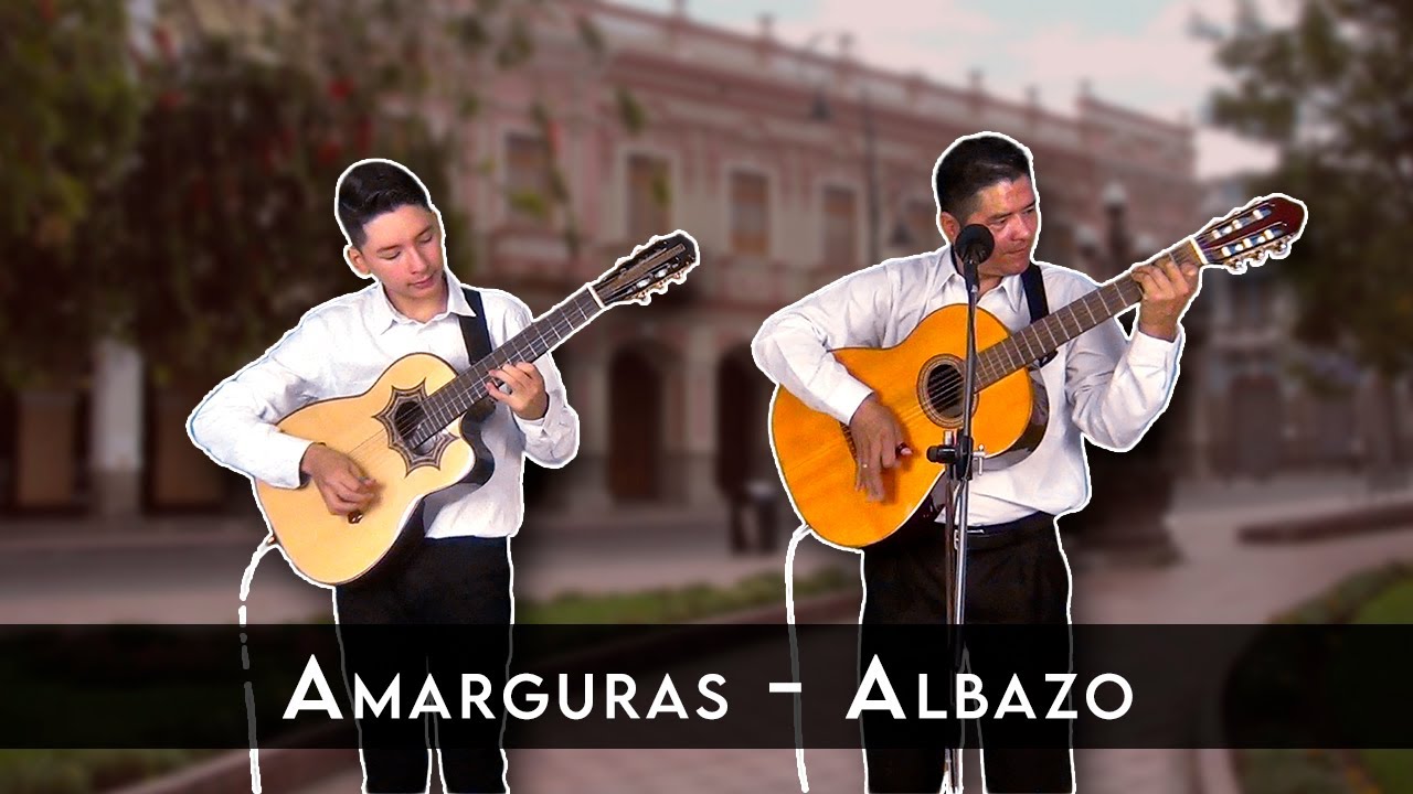 AMARGURAS - ALBAZO | Luis Armando El Rockolero con Yago Robles