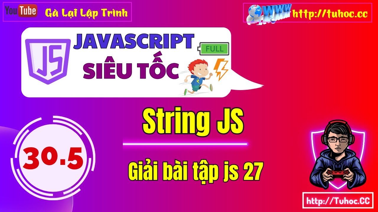 30.5 Giải bài tập JavaScript 27 _ Đếm từ tôi trong chuỗi - Bài tập JavaScript có giải chi tiết