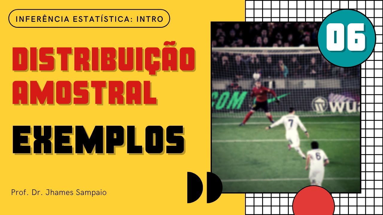 Distribuição amostral: exemplos