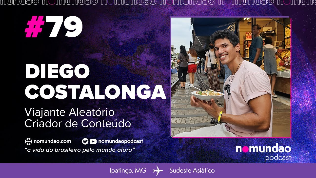 Diego Costalonga - #nomundaopodcast #79