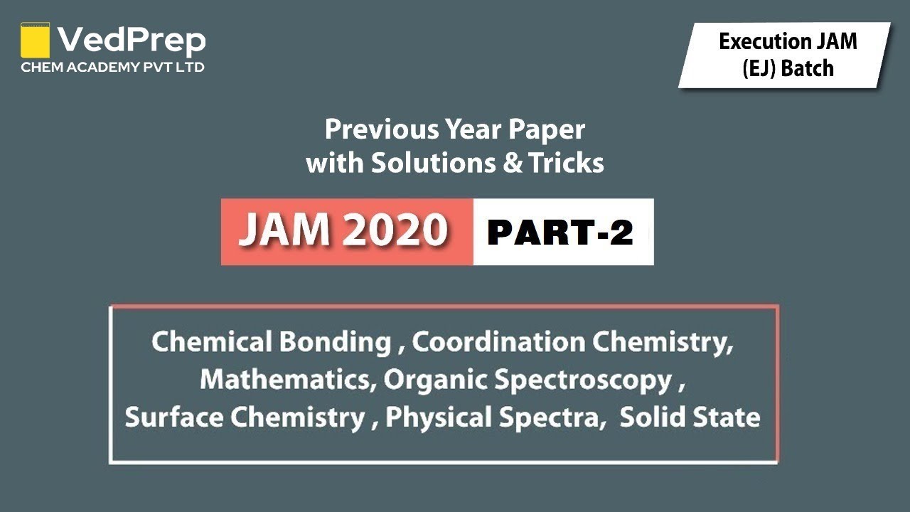 IIT JAM 2020 Chemistry Solutions | Previous Year Paper | IIT JAM | Chem Academy