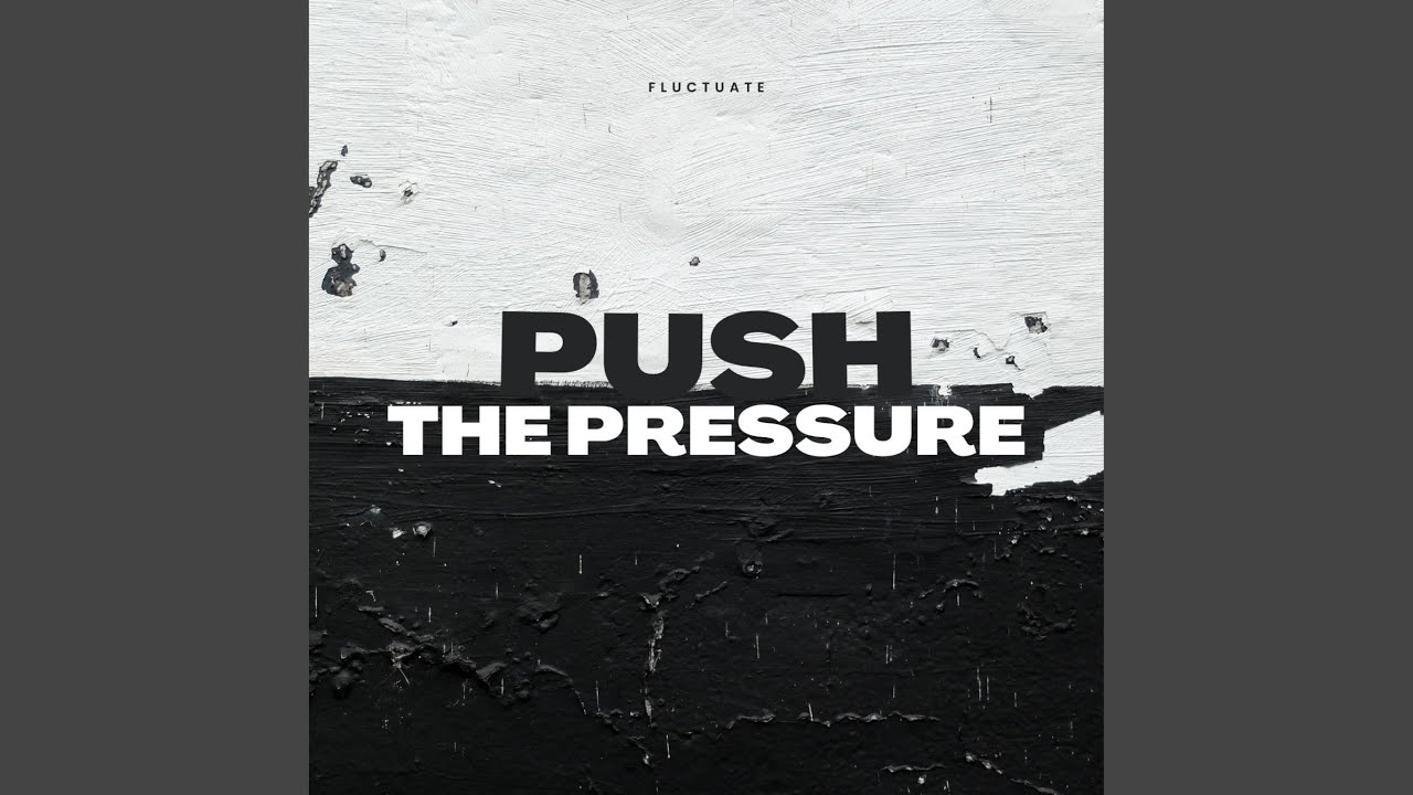 Push The Pressure