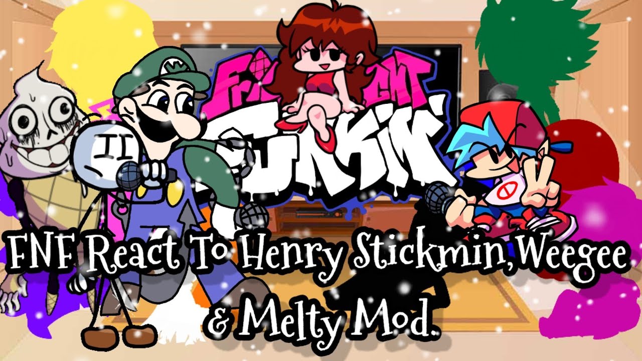 FNF React To Vs. Henry Stickmin,Weegee & Melty Mod.||FRIDAY NIGHT FUNKIN'||ElenaYT.