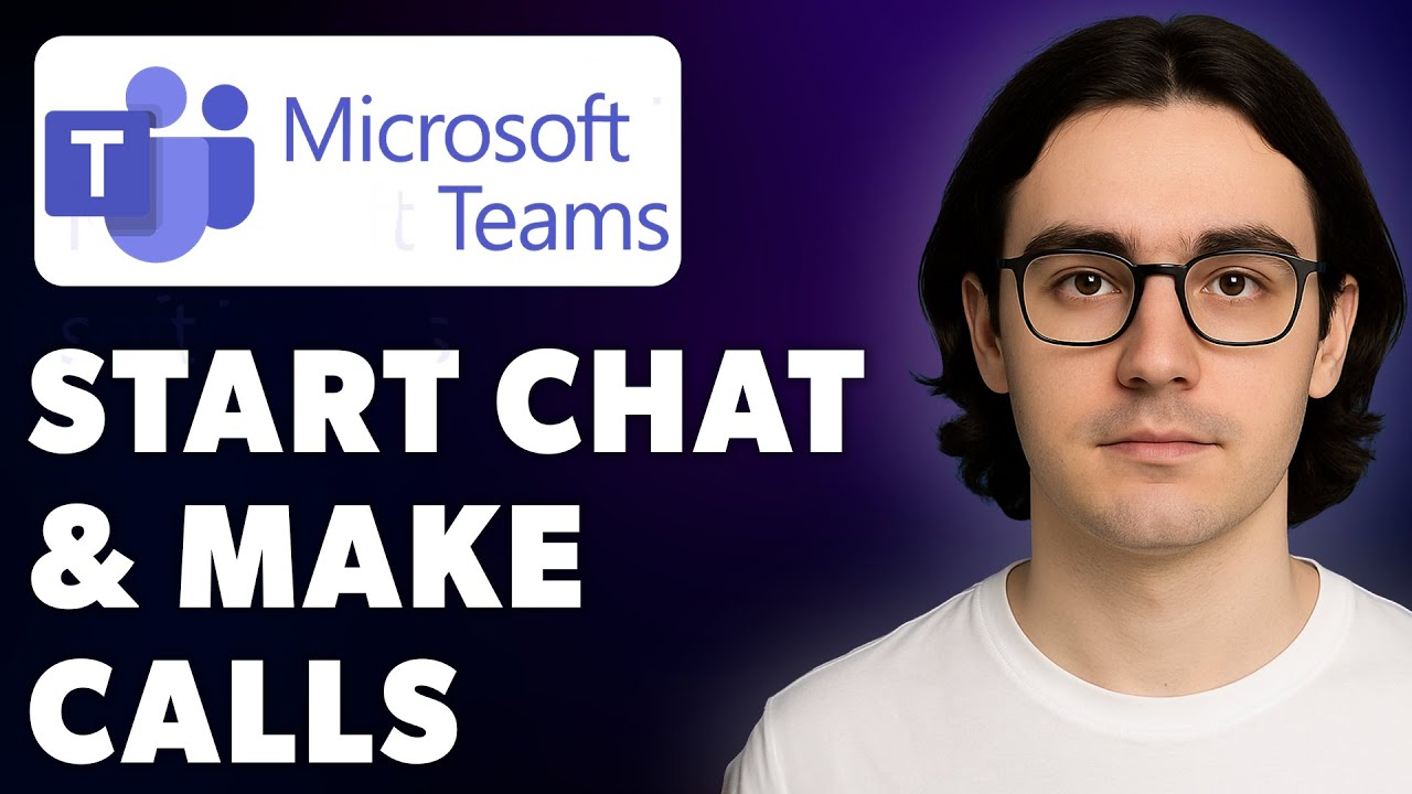 How To Start Chat And Make Calls With Microsoft Teams [2025 Guide]