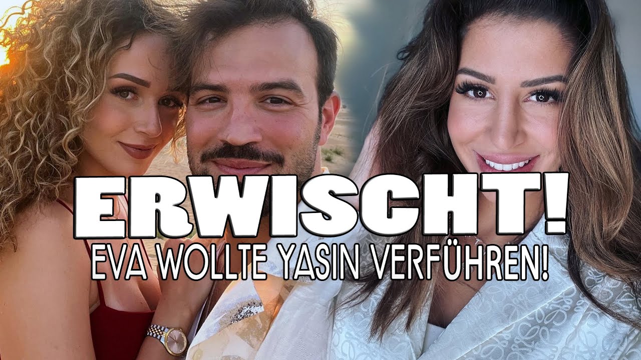 Nach SERKAN: EVA hat versucht SAMIRA auch YASIN auszuspannen!