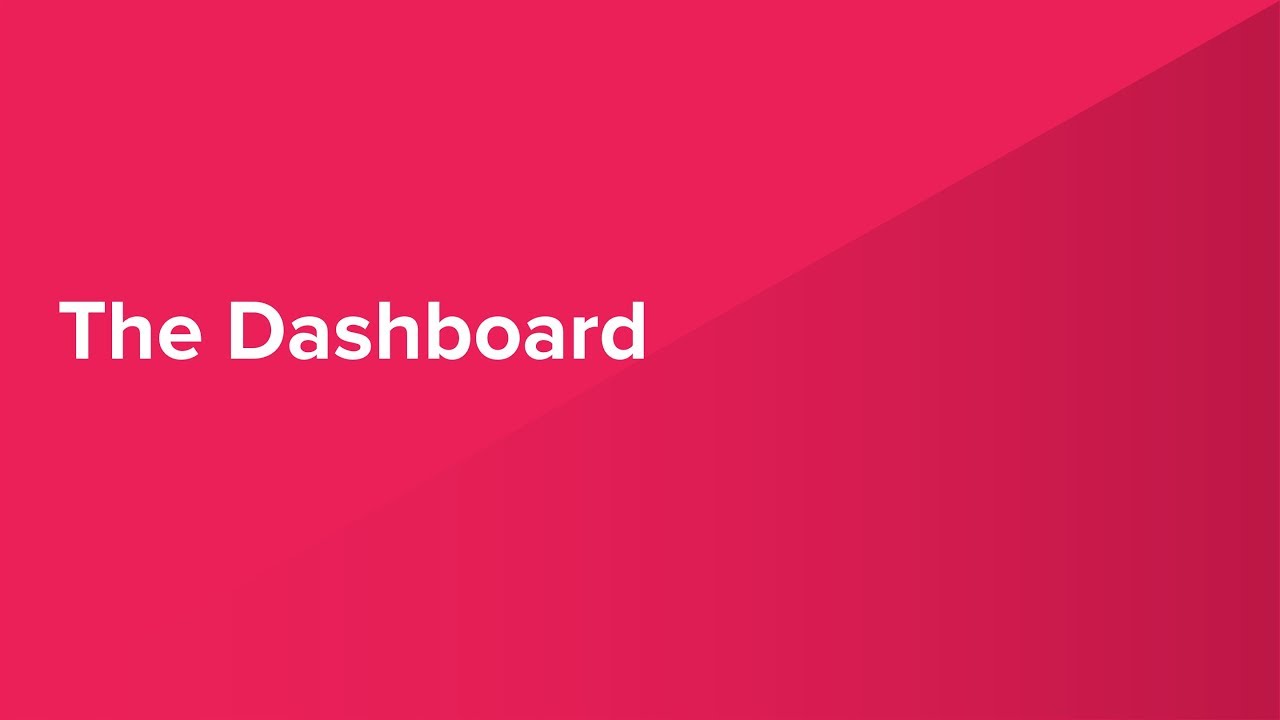 The Dashboard