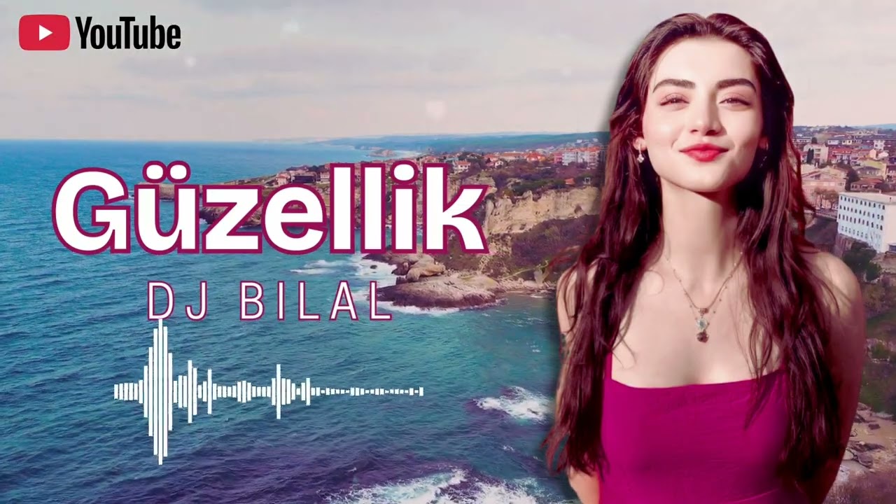 DJ Bilal - Güzellik | Türk Dans Müziği