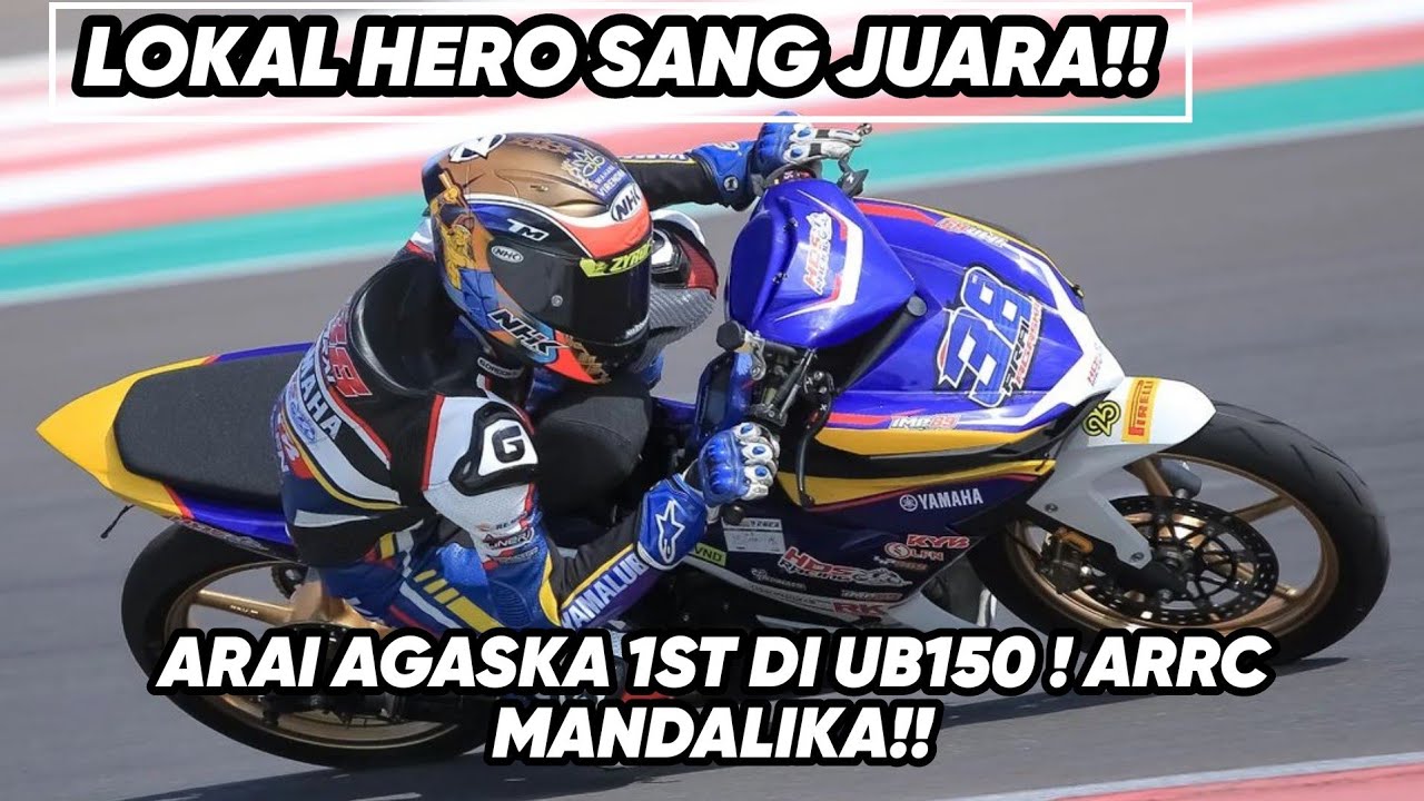 ARAI AGASKA 338 1ST!! LAST LAP ! WILD CARD UNTUK LOKAL HERO ! copyright video by ARRC