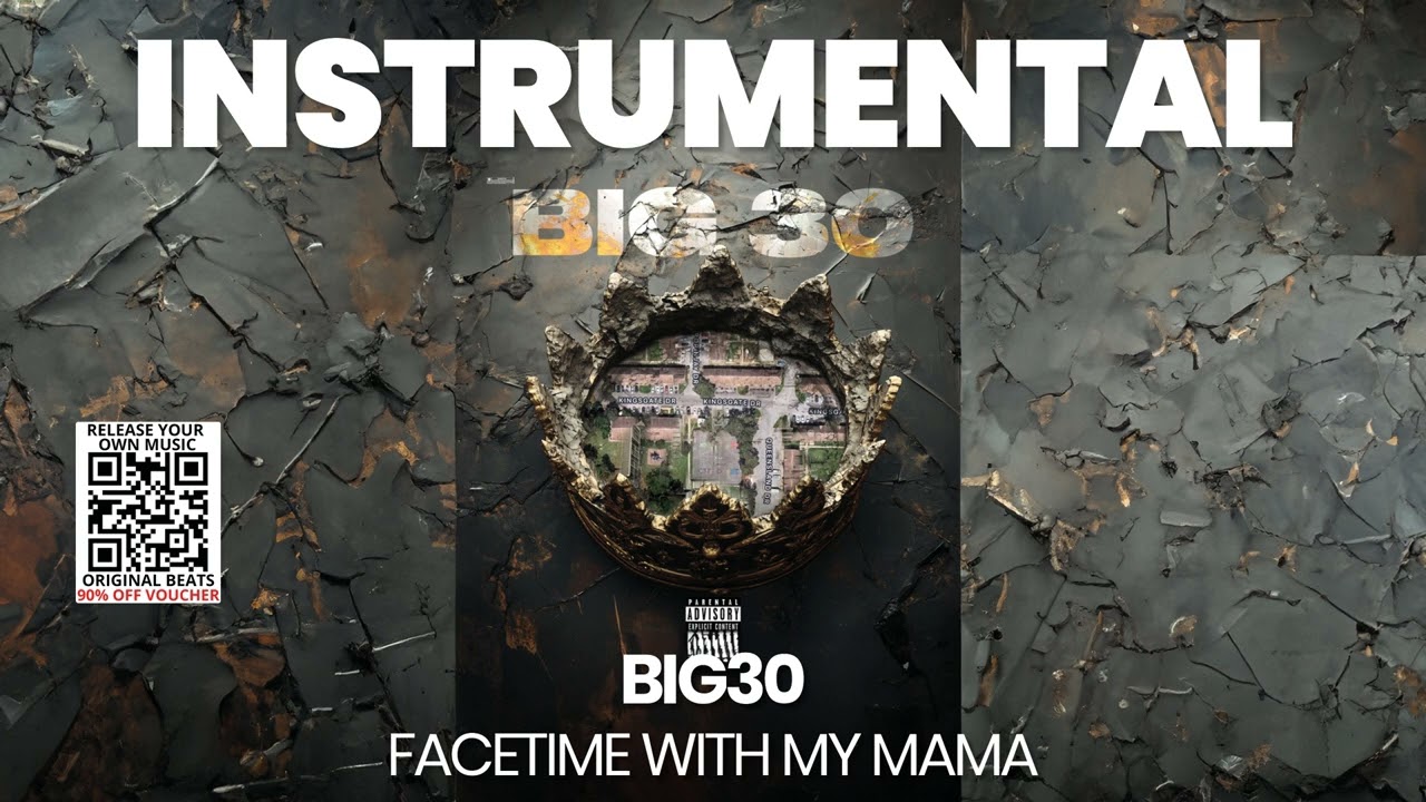 INSTRUMENTAL BEAT : FACETIME WITH MY MAMA - BIG30