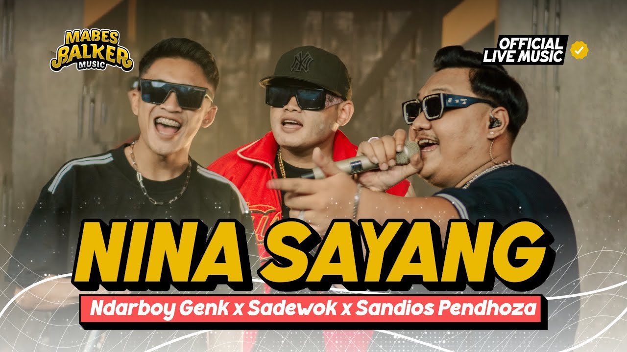 NDARBOY GENK x SADEWOK x SANDIOS PENDHOZA -  NINA SAYANG (Official Live Music)