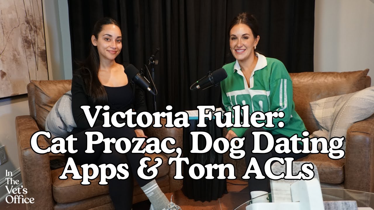 Victoria Fuller: Cat Prozac, Doggie Dating Apps & Torn ACLs