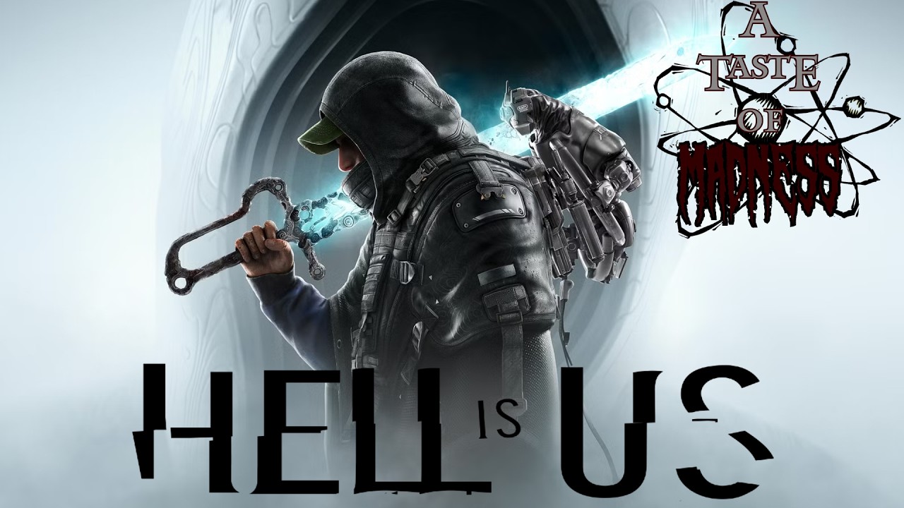 Hell is Us - A Taste Of Madness