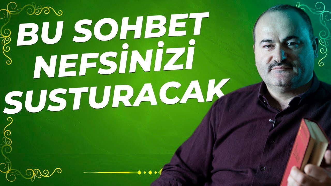 Bu Sohbet Nefsinizi Susturacak | Said Şaşmaz