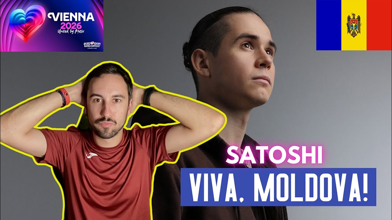 VIVA, MOLDOVA!, Satoshi (Moldavia, Eurovisión 2026) - SPANISH FAN REACTION