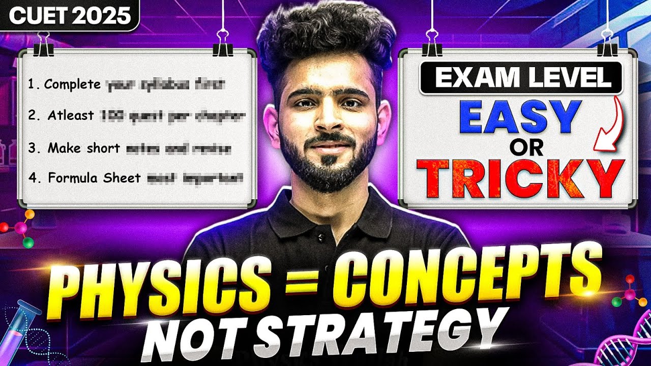 CUET 2025 Complete Physics Roadmap - Step by Step Till Exam🤩