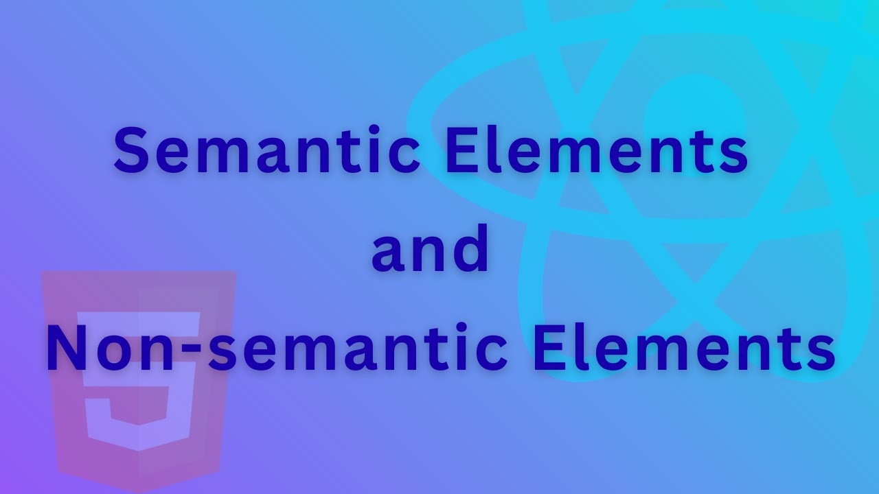 What Are Semantic and Non-Semantic Elements in HTML? | Web Development Basics | Beginner Friendly