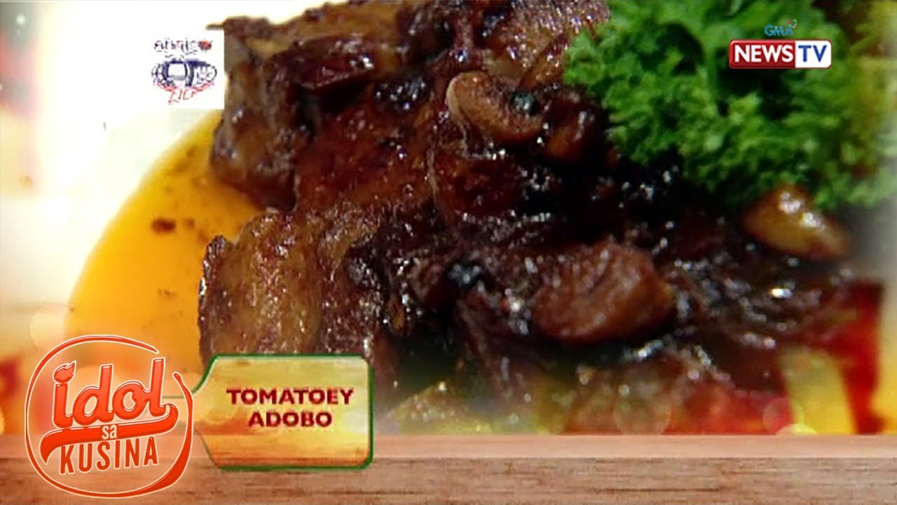 Idol sa Kusina: Tomatoey Adobo