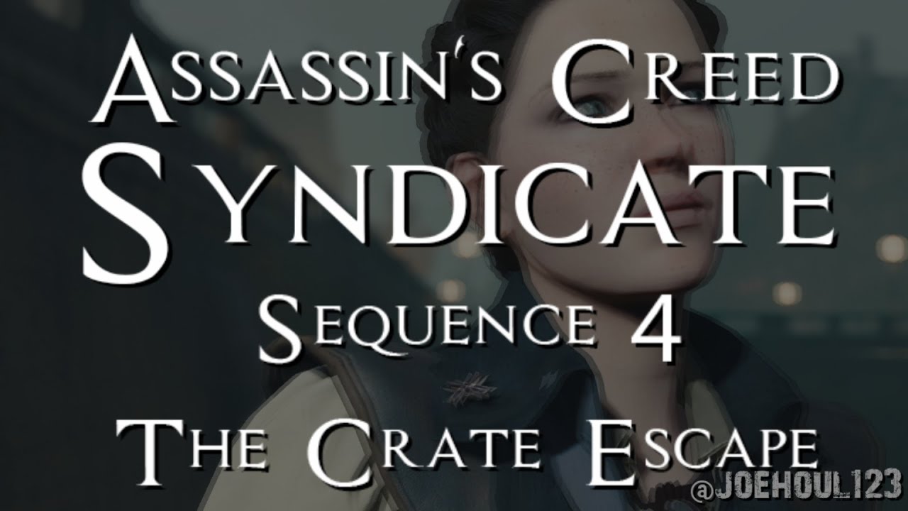 Assassin's Creed: Syndicate - Sequence 4: The Crate Escape - All Challenges