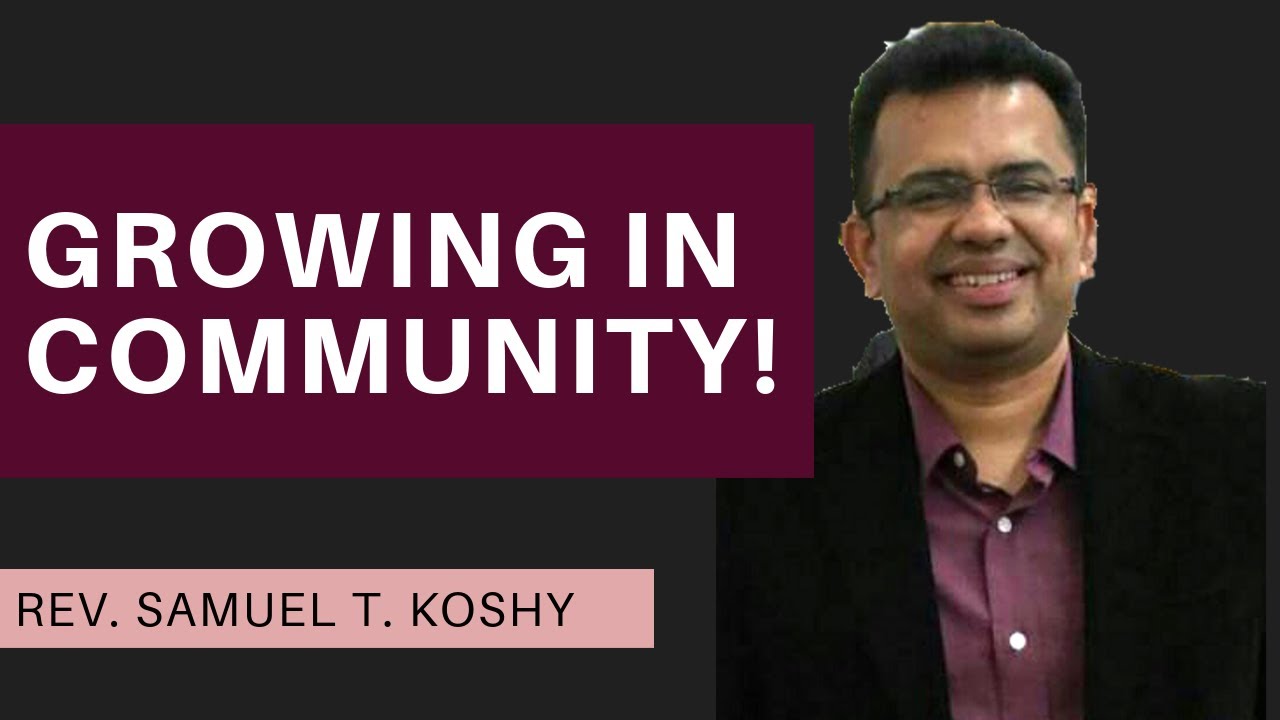 Growing in Community | Session 12 | Spiritual Disciplines | Rev  Samuel T Koshy