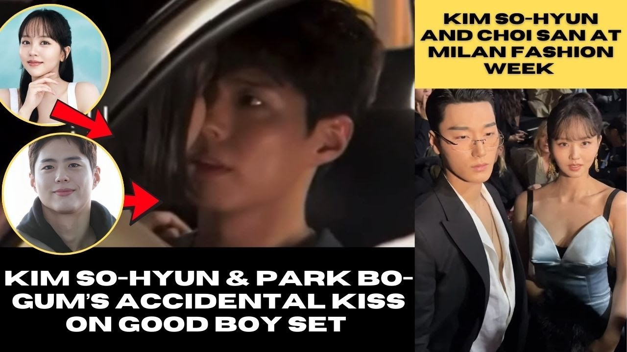 Oops! Kim So-hyun & Park Bo-gum’s Accidental Kiss on Good Boy Set Stirs Buzz!