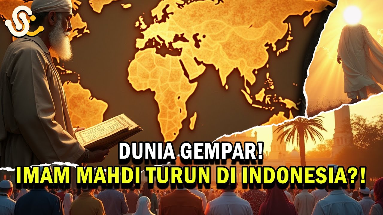 KODE TERSEMBUNYI! Benarkah Imam Mahdi Akan Muncul di Indonesia?