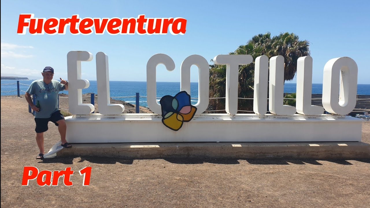 El Cotillo Fuerteventura Part 1