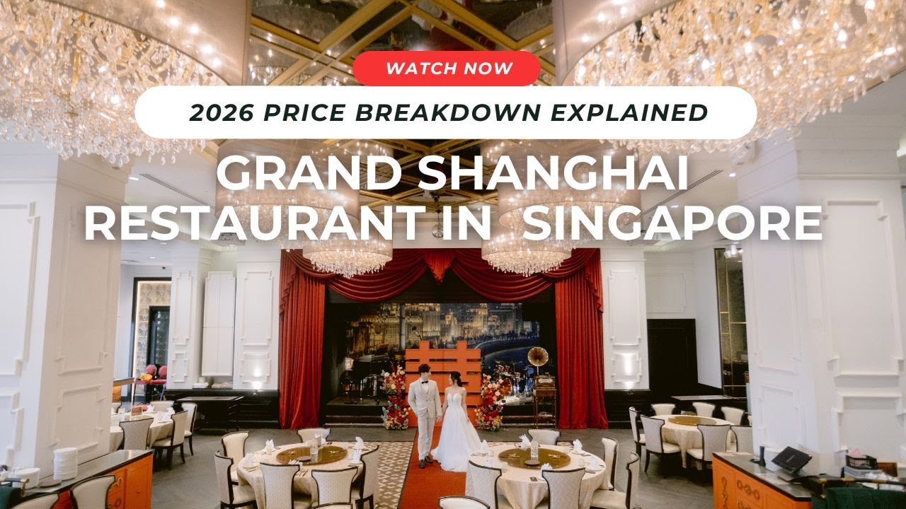 Chinese Wedding in Singapore 2026 | Save $10,000 |  Married at Grand Shanghai Singapore