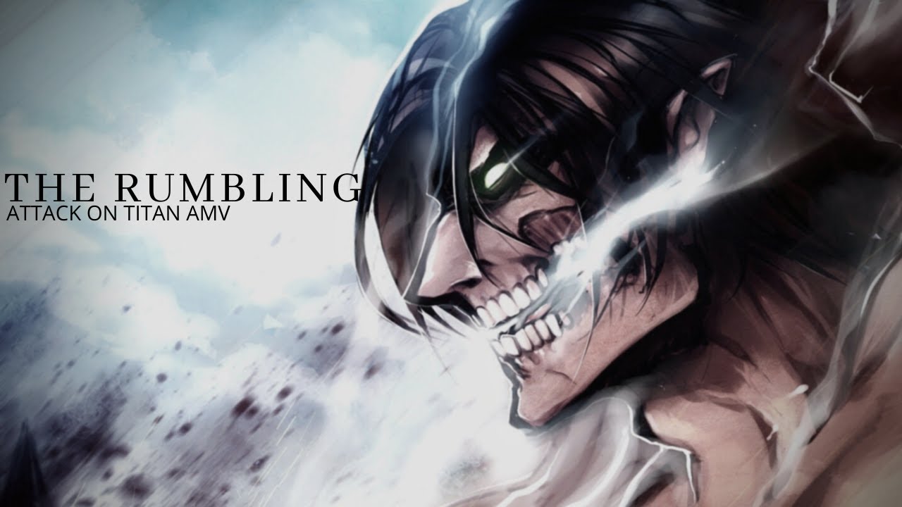 [ Attack on Titan AMV ] -  The Rumbling