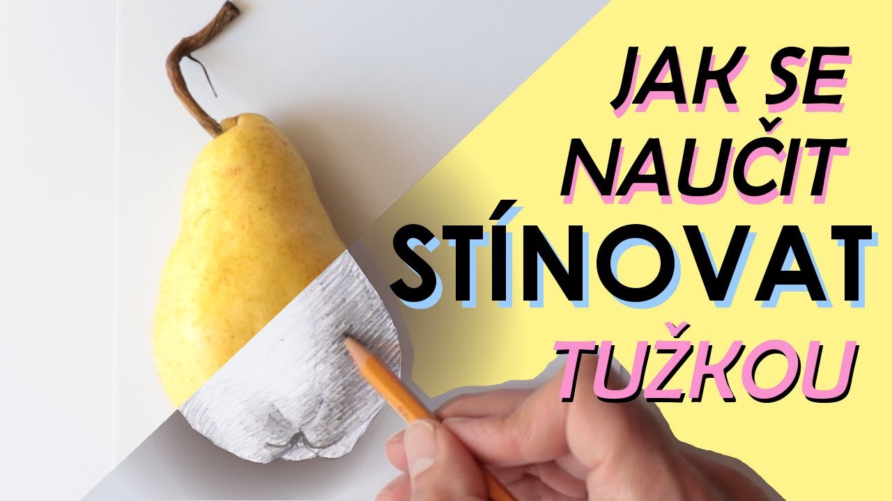 Jak se naučit stínovat tužkou - Jak na talentové zkoušky
