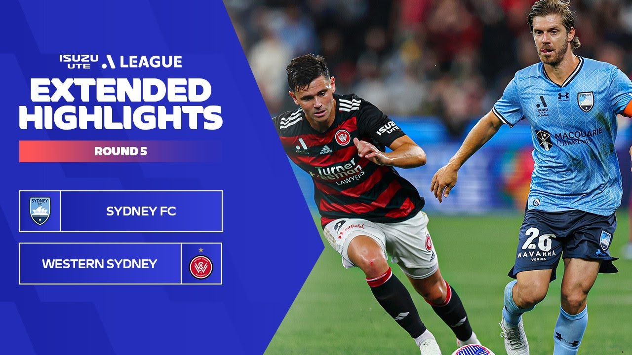 Sydney FC v Western Sydney - Extended Highlights | Isuzu UTE A-League 2023-24 | Round 05