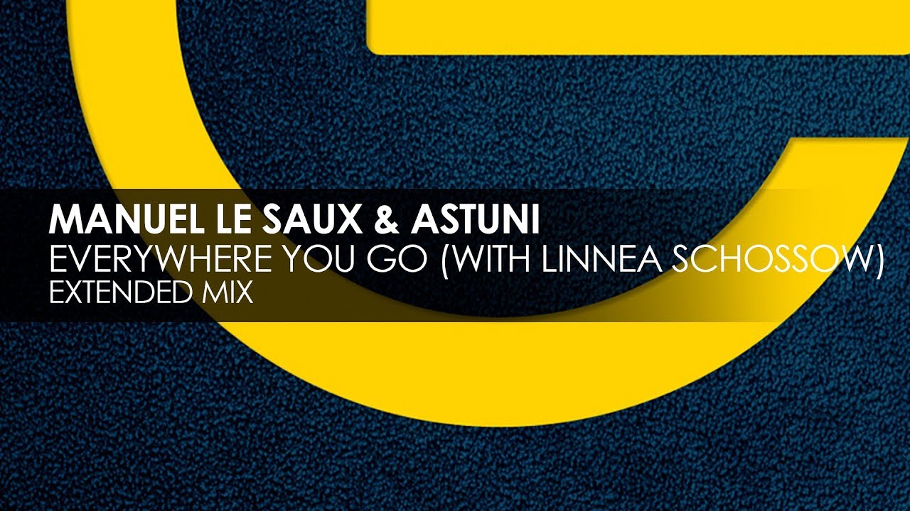 Manuel Le Saux & Astuni with Linnea Sch&ouml;ssow - Everywhere You Go