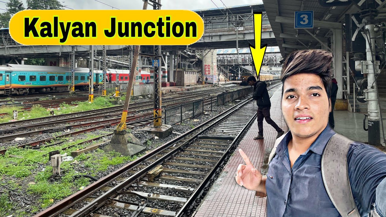 Kalyan Railway Station Kalyan Junction Vlog ￼