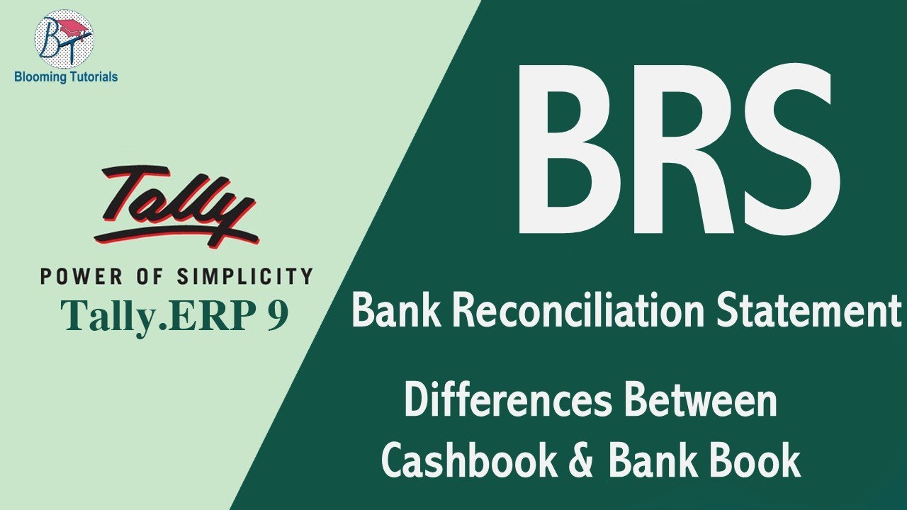 Bank Reconciliation Statement in Tally ERP 9  | BRS | Differences in Balances of Cashbook Bank Book