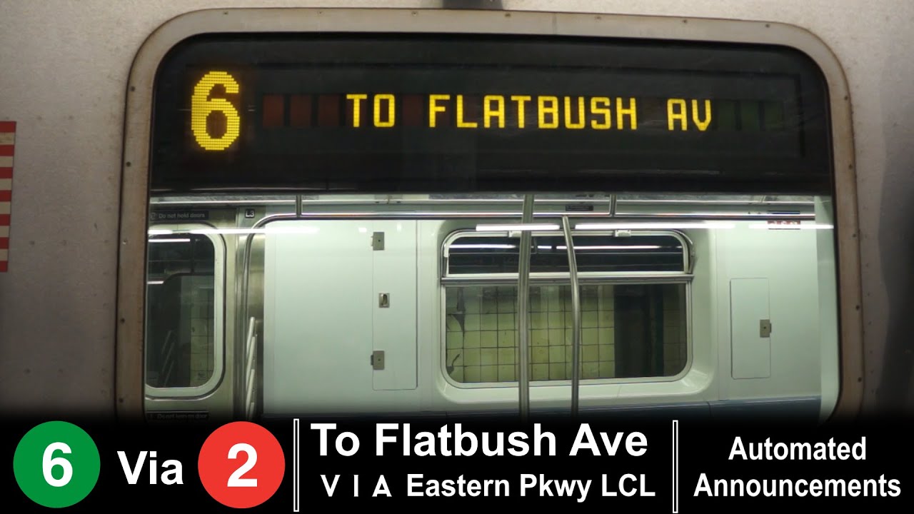ᴴᴰ R142 6 Train via 2 Line - To Flatbush Avenue Announcements [2020 Version]