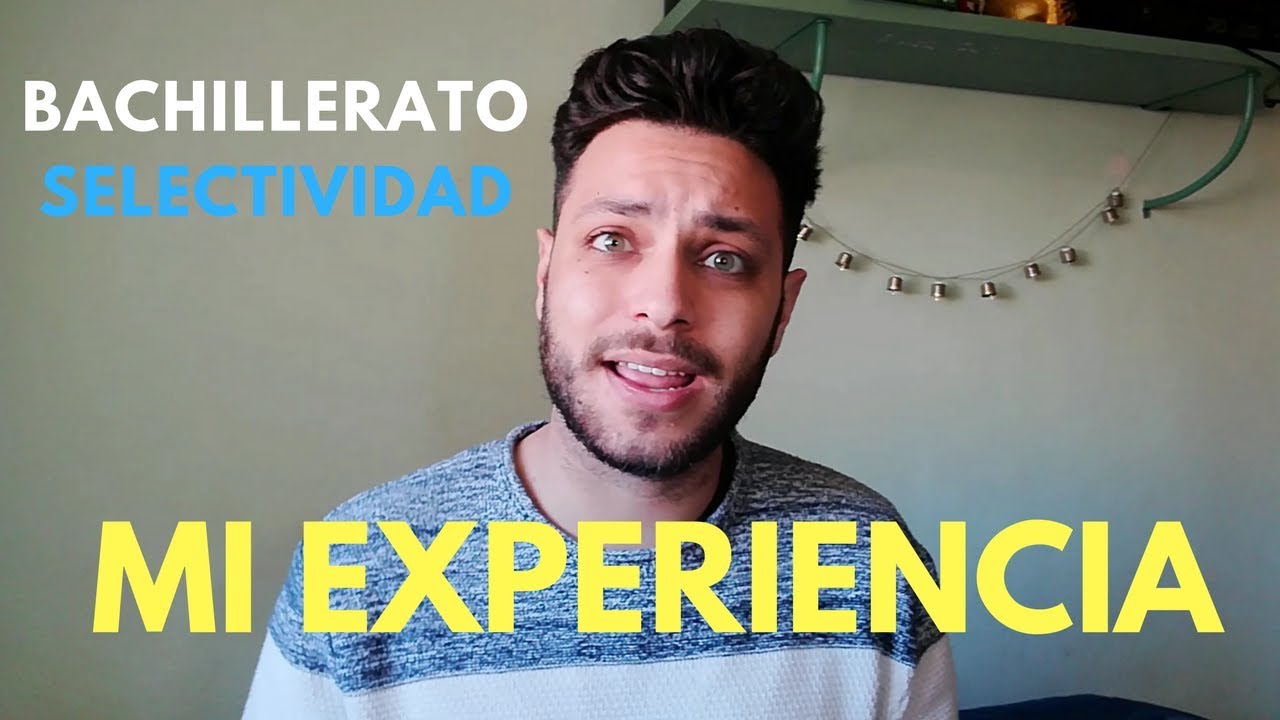 Bachillerato, Selectividad y como entré a Enfermería