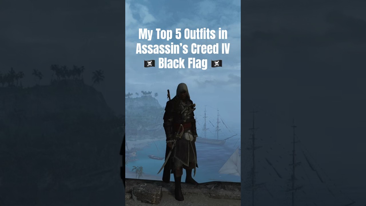 My TOP 5 OUTFITS in AC4 Black Flag #ac4 #assassinscreed #ac4blackflaggameplay #edwardkenway