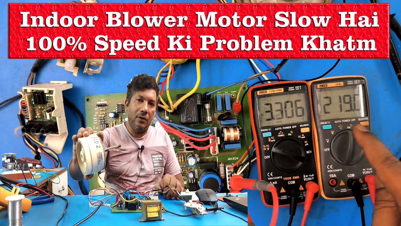 AC ki blower motor ki speed slow , problem 100% solution