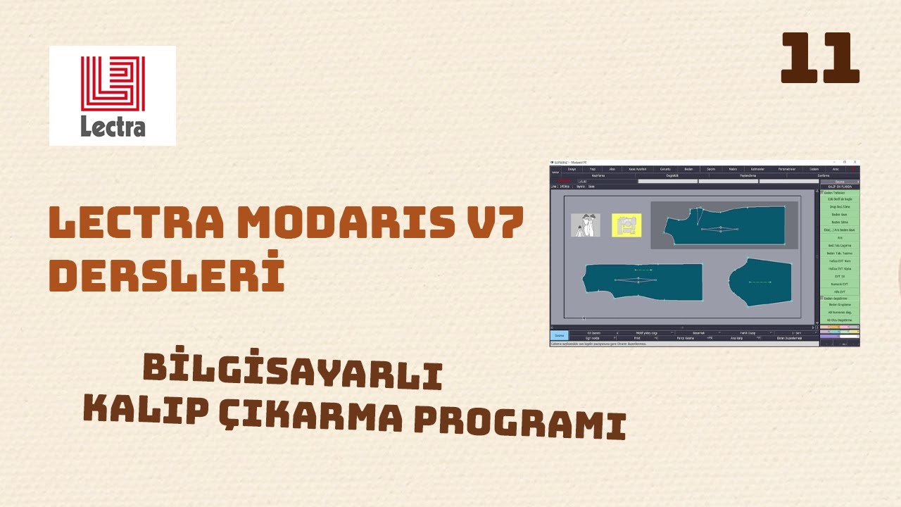 Lectra Modaris Dersleri - Ders 11 || Modelistlik Dersleri